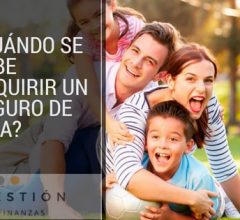 Cuando adquirir un seguro de vida