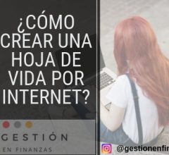 ¿Cómo crear una hoja de vida por internet
